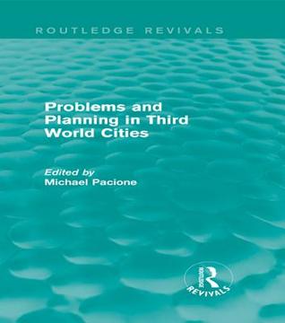 Problems and Planning in Third World Cities (Routledge Revivals)