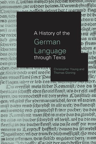 A History of the German Language Through Texts