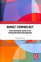 Market Criminology