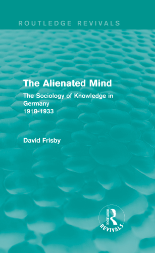 The Alienated Mind (Routledge Revivals)