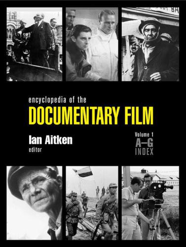 Encyclopedia of the Documentary Film 3-Volume Set