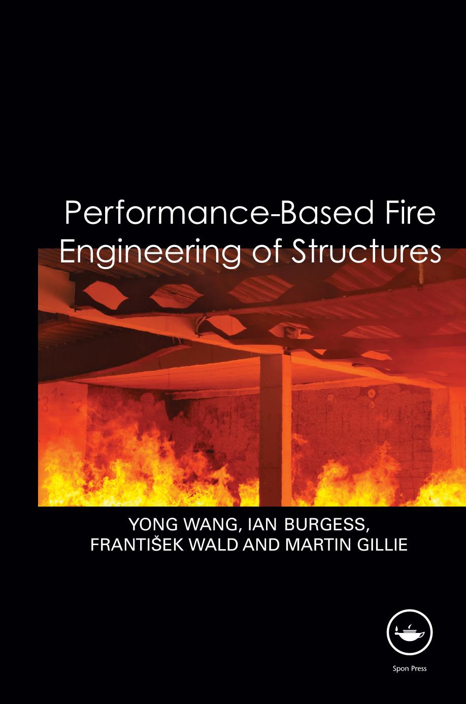 Performance-Based Fire Engineering of Structures