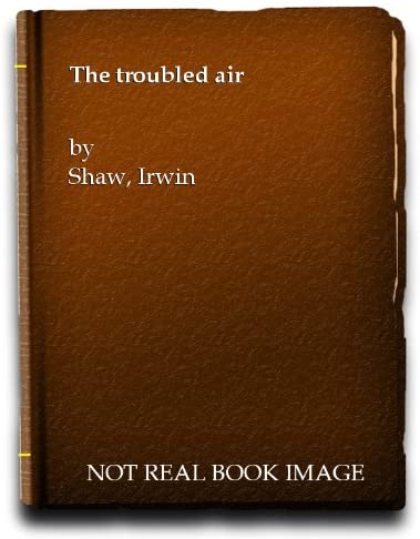 The Troubled Air