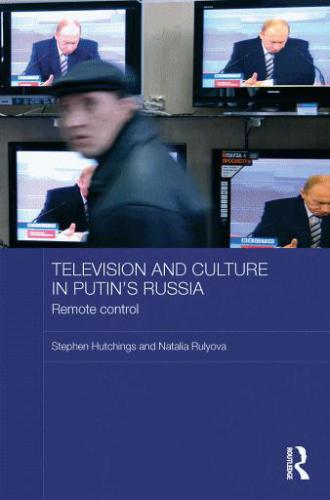 Television and Culture in Putin's Russia