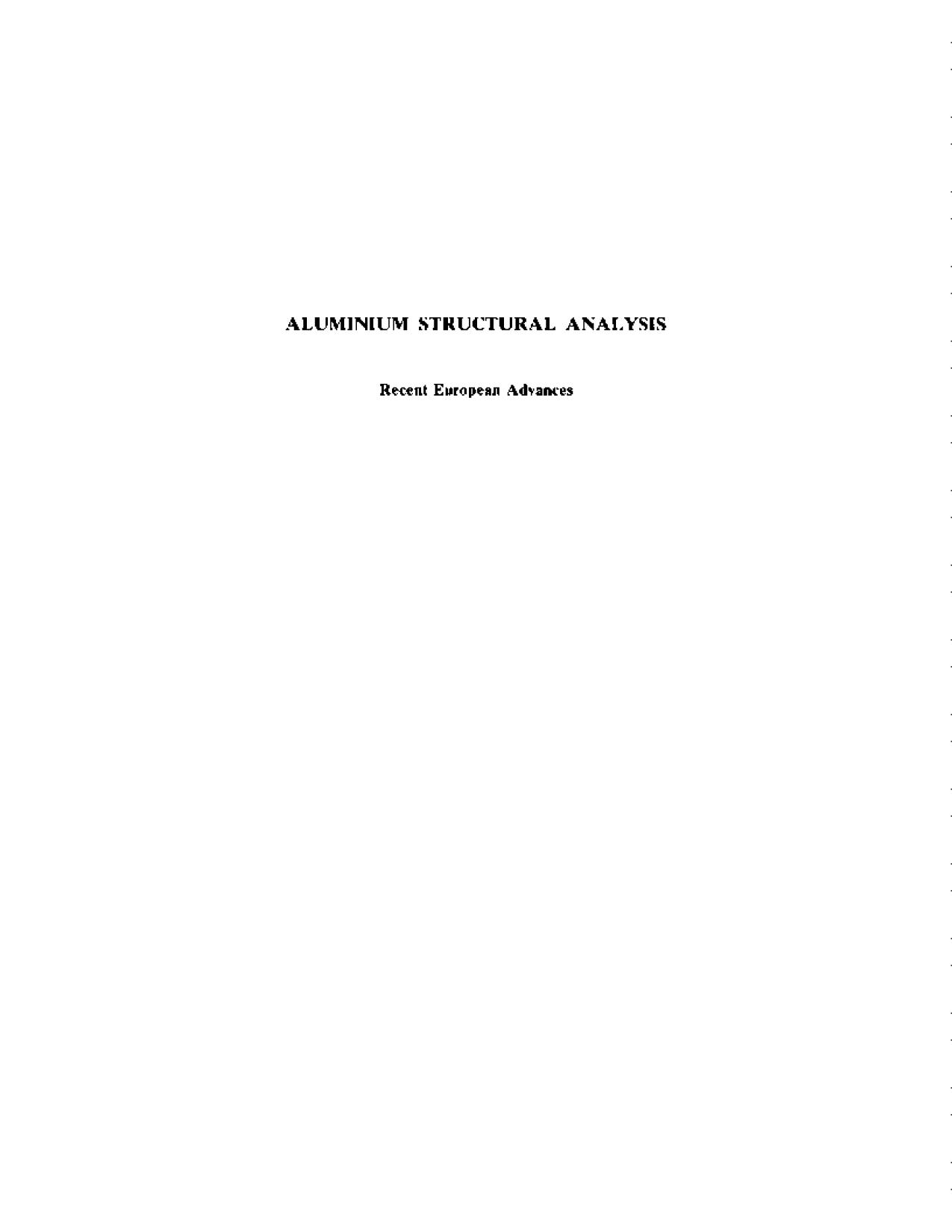 Aluminium structural analysis : recent European advances