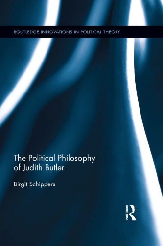 The political philosophy of Judith Butler