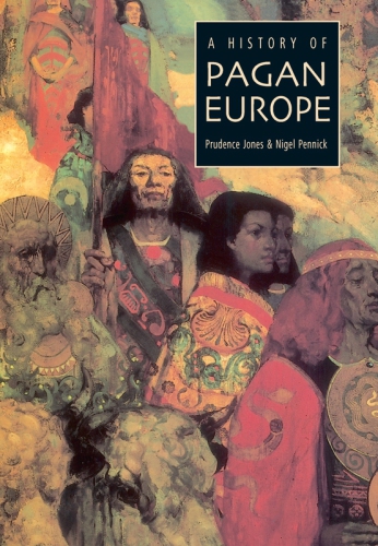 A History of Pagan Europe