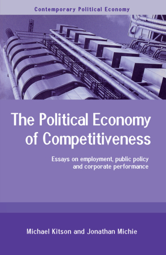 The Political Economy of Competitiveness