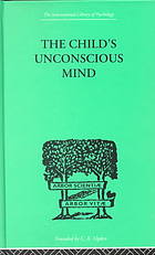 The Child's Unconscious Mind