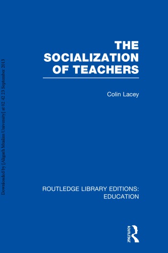 The Socialization of Teachers (Rle Edu N)