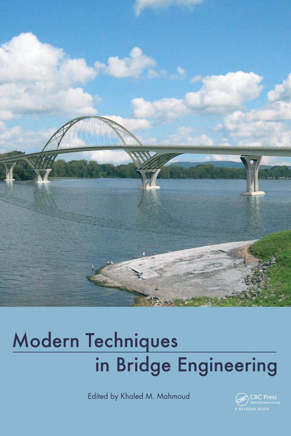 Modern techniques in bridge engineering