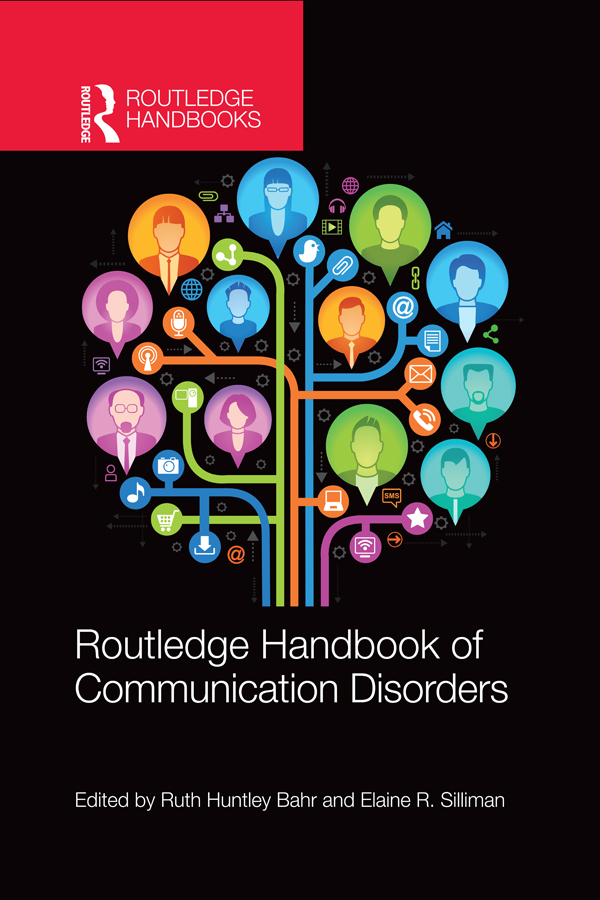 Routledge handbook of communication disorders