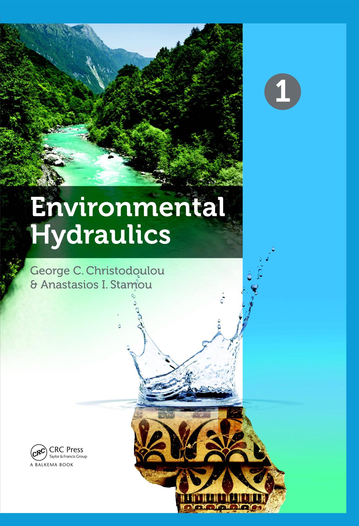 Environmental hydraulics : proceedings of the 6th International Symposium on Environmental Hydraulics, Athens, Greece, 23-25 June 2010