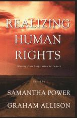 Realizing Human Rights : Moving from Inspiration to Impact.