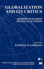 Globalization and Its Critics : Perspectives from Political Economy.