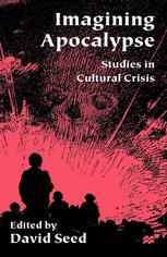 Imagining Apocalypse : Studies in Cultural Crisis.