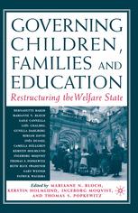 Governing Children, Families and Education : Restructuring the Welfare State.