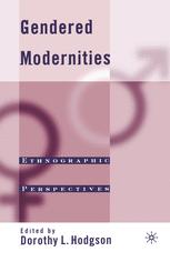 Gendered Modernities : Ethnographic Perspectives.