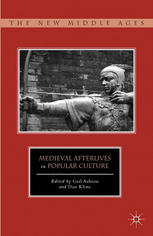 Medieval Afterlives in Popular Culture