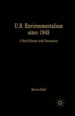 BEDFORD SERIES IN HISTORY AND CULTURE : u.s. environmentalism since 1945.