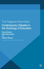 Contemporary debates in the sociology of education