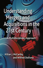 Understanding Mergers and Acquisitions in the 21st Century