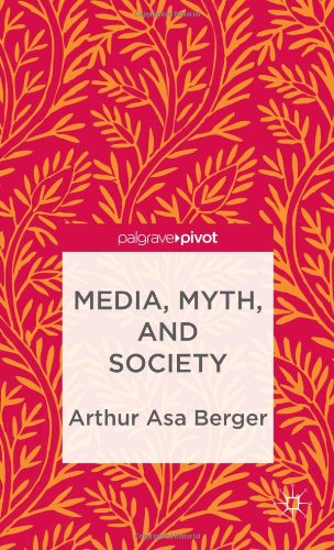 Media, Myth, and Society