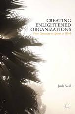 Creating Enlightened Organizations