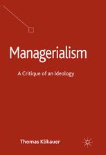 Managerialism : a critique of an ideology