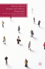 Identity : the Pillars and Foundations of Global Ethics.