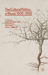 The cultural politics of blood, 1500-1900