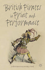 British pirates in print and performance