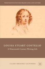 Louisa Stuart Costello [recurso electrónico] : a Nineteenth-Century Writing Life