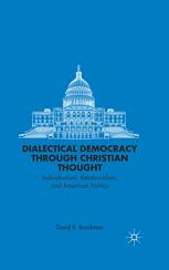 Dialectical Democracy Through Christian Thought