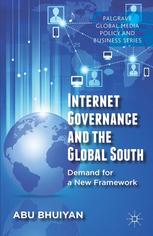 Internet governance and the global south : demand for a new framework