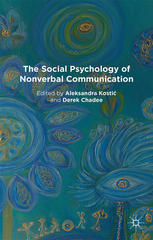 The Social Psychology of Nonverbal Communication