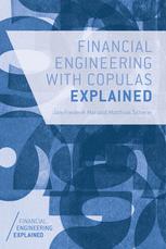 Financial engineering with copulas explained