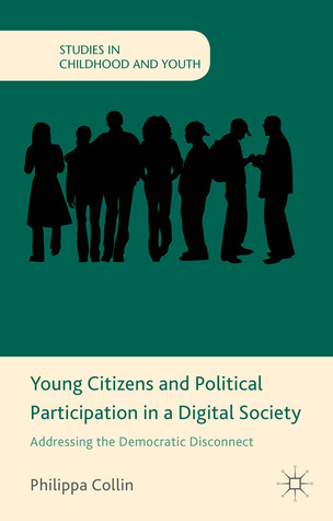 Young Citizens and Political Participation in a Digital Society