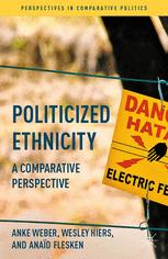 Politicized Ethnicity A Comparative Perspective