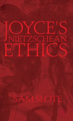 Joyce's Nietzschean Ethics