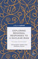 Exploring Regional Responses to a Nuclear Iran