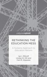 Rethinking the Education Mess