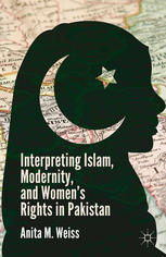 Interpreting Islam, modernity, and women's rights in Pakistan