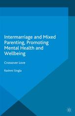 Intermarriage, relationships and parenting : promoting mental health and wellbeing