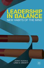 Leadership in balance : new habits of the mind