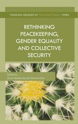 Rethinking peacekeeping, gender equality and collective security