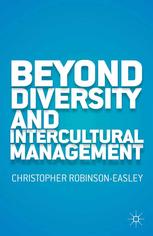 Beyond Diversity and Intercultural Management.
