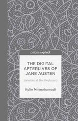 The digital afterlives of Jane Austen : Janeites at the keyboard