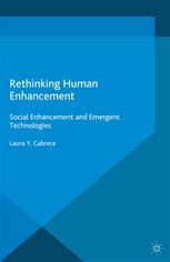 Rethinking Human Enhancement.