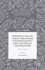 Historiography and theorisation on the development of public relations : other voices